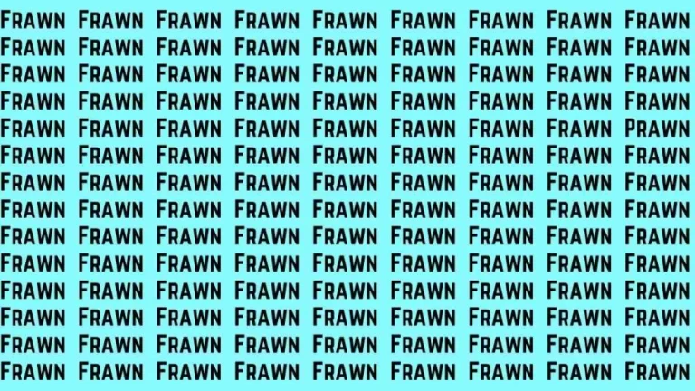 Brain Teaser: If you have Sharp Eyes Find the Word Prawn in 15 Secs