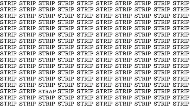 Observation Skill Test: If you have Eagle Eyes find the word Strap among Strip in 8 Secs