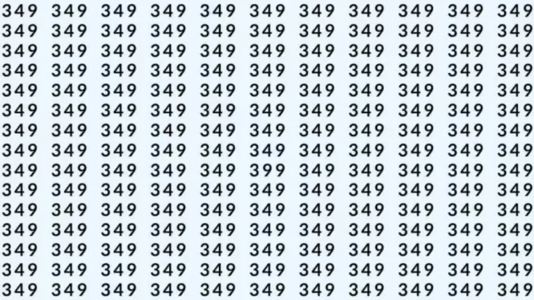 Optical Illusion: If you have eagle eyes find 399 among 349 in 7 Seconds?