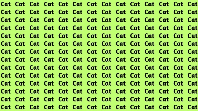 Observation Brain Test: If you have Sharp Eyes Find the Word Cut among Cat in 15 Secs