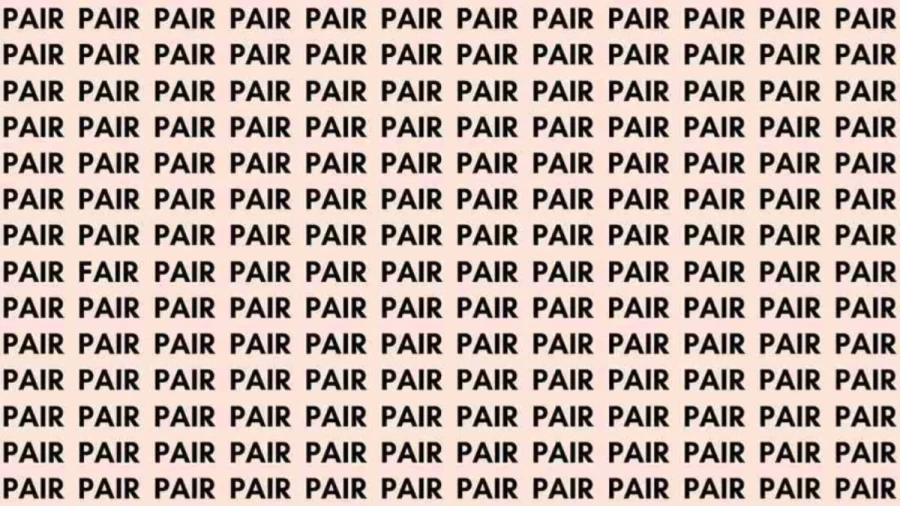 Observation Skill Test: If you have Eagle Eyes find the Word Fair among Pair in 5 Secs