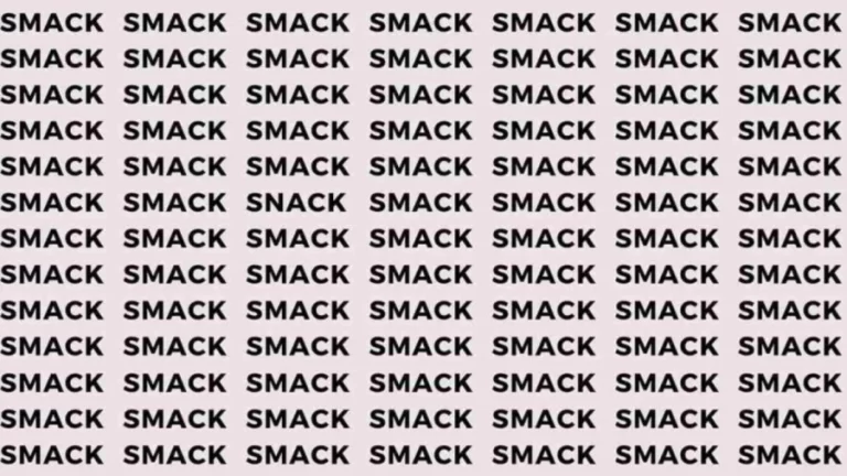 Observation Skill Test: If you have Hawk Eyes find the Word Snack among Smack in 20 Secs