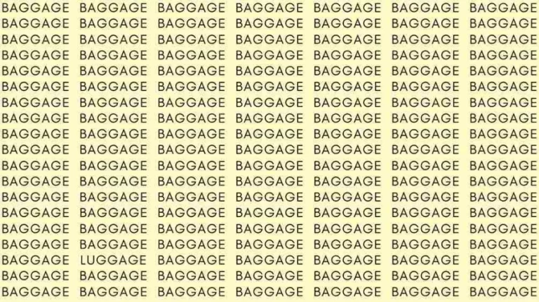 Observation Skill Test: If you have Eagle Eyes find the Word Luggage among Baggage in 5 Secs