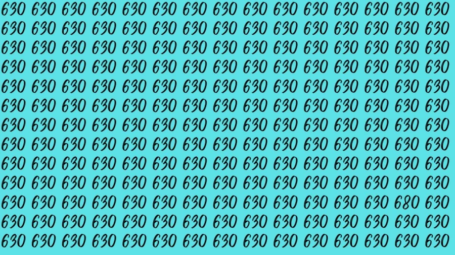 Observation Brain Test: If you have Eagle Eyes Find the Number 680 among 630 in 12 Secs