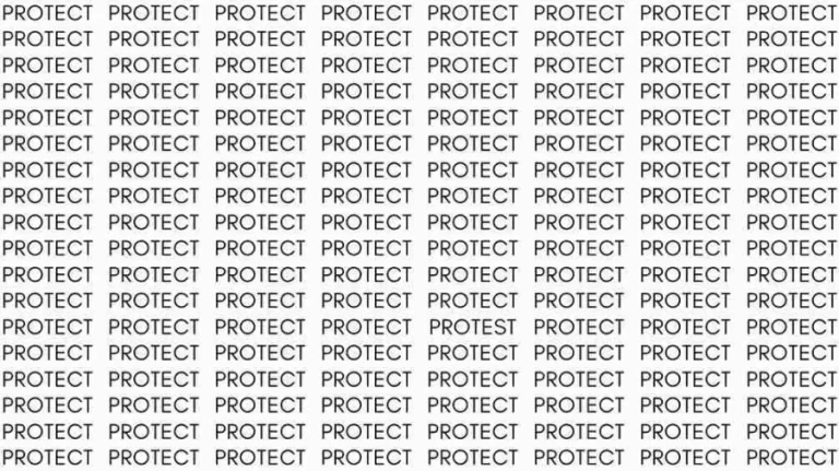 Observation Skill Test: If you have Eagle Eyes find the Word Protest among Protect in 10 Secs