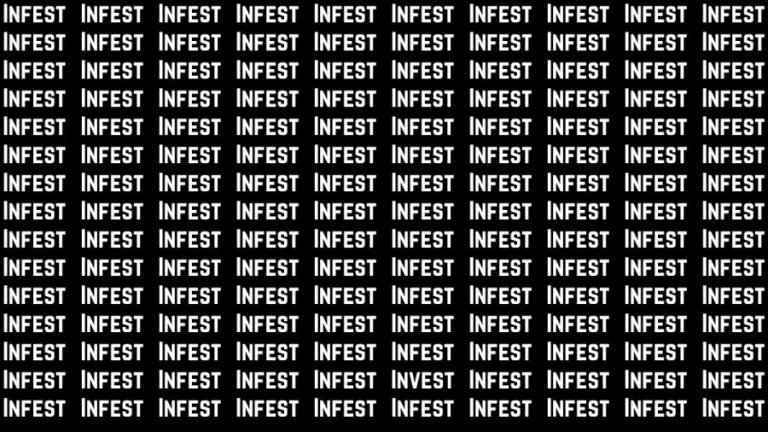 Observation Brain Test: If you have Eagle Eyes Find the Word Invest among Infest in 12 Secs