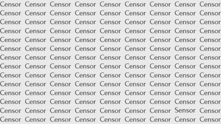 Observation Skill Test: If you have Eagle Eyes find the word Sensor among Censor in 10 Secs