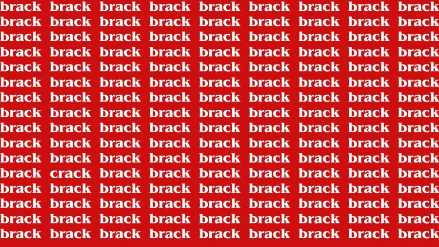 Observation Brain Test: If you have Eagle Eyes Find the Word Crack among Brack in 12 Secs