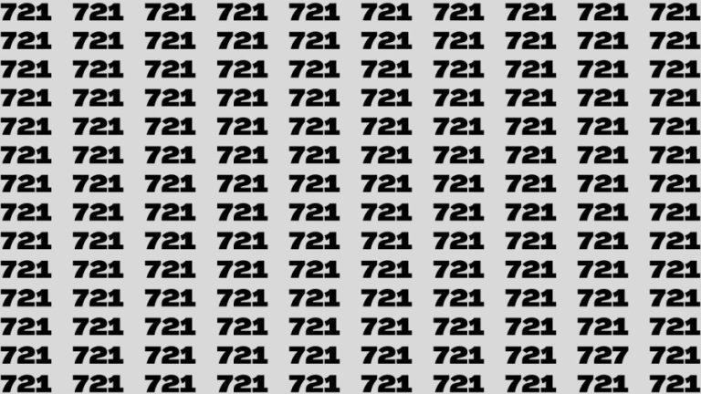 Brain Test: If you have Eagle Eyes Find the Number 727 among 721 in 15 Secs