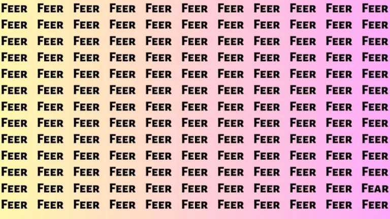 Observation Brain Test: If you have Eagle Eyes Find the Word Fear among Feer in 12 Secs