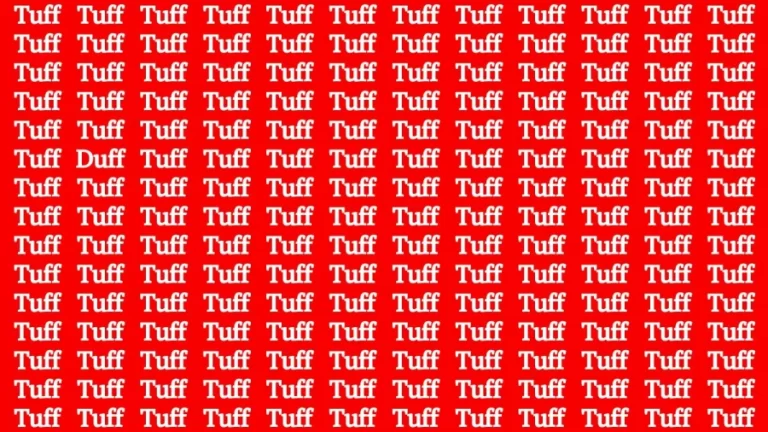 Brain Test: If you have Sharp Eyes Find the Word Duff among Tuff in 15 Secs