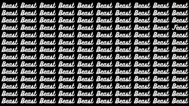 Brain Teaser: If you have Hawk Eyes Find the Word Feast among Beast in 15 Secs