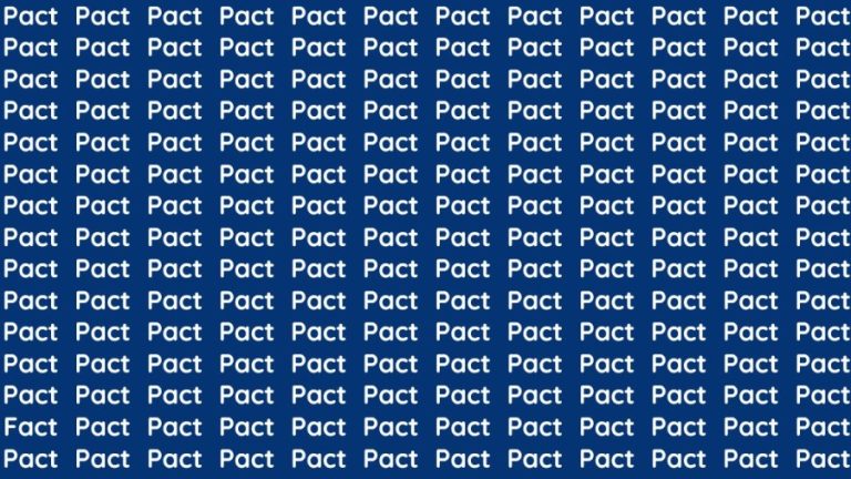 Observation Brain Test: If you have Eagle Eyes Find the Word Fact among Pact in 13 Secs