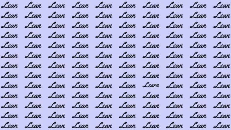 Observation Skill Test: If you have Eagle Eyes find the word Learn among Lean in 5 Sec