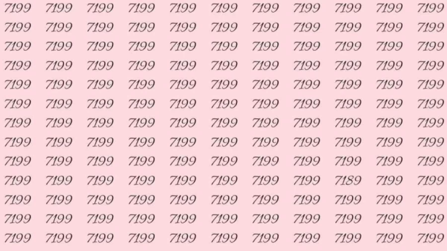 Optical Illusion: If you have hawk eyes find 7189 among 7199 in 05 Seconds?