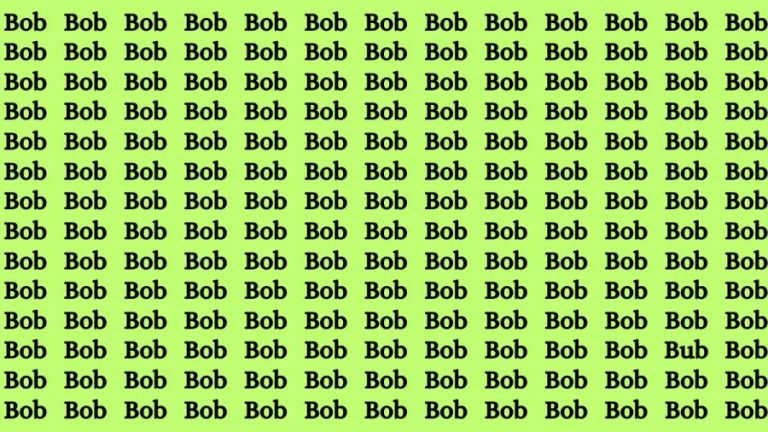 Brain Test: If you have Eagle Eyes Find the Word Bub among Bob 15 Secs