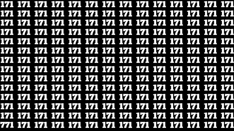 Observation Brain Test: If you have Sharp Eyes Find the Number 771 among 171 in 15 Secs