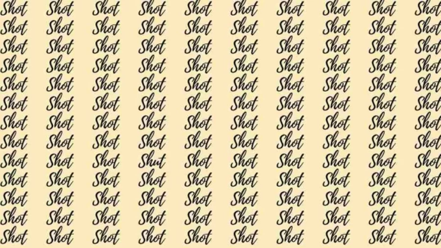 Optical Illusion: If you have Eagle Eyes find the Word Shut among Shot in 10 Secs