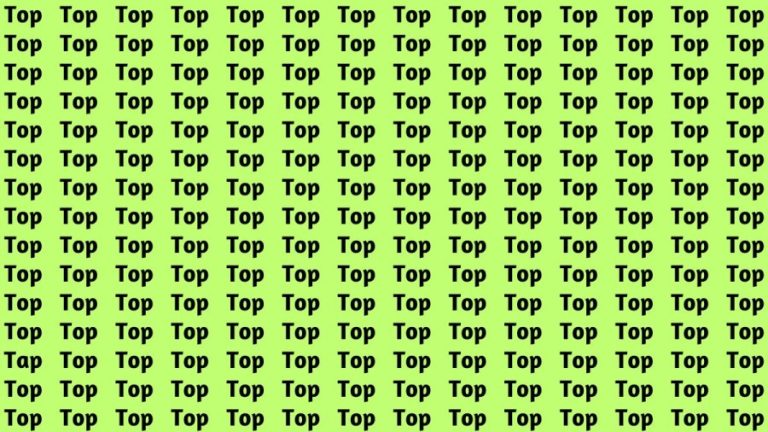 Observation Brain Test: If you have Eagle Eyes Find the Word Tap among Top in 13 Secs