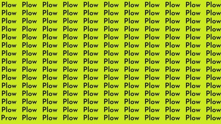 Observation Brain Test: If you have Hawk Eyes Find the Word Prow among Plow in 15 Secs