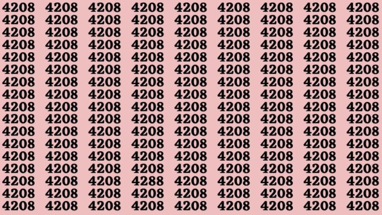 Observation Brain Test: If you have Eagle Eyes Find the Number 4288 among 4208 in 12 Secs