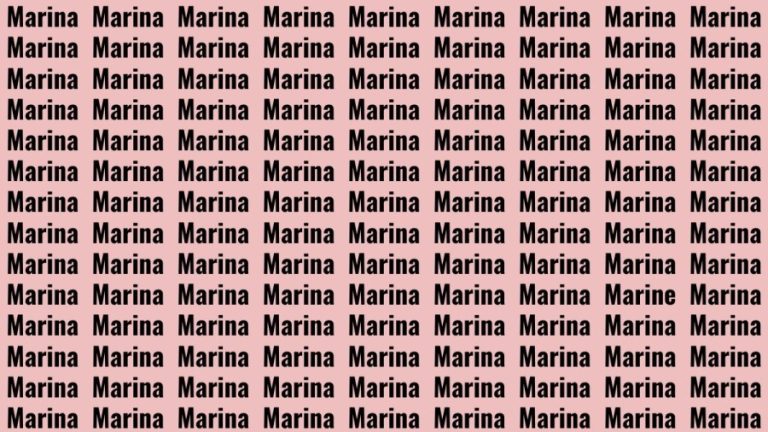 Observation Brain Test: If you have Hawk Eyes Find the Word Marine among Marina In 15 Secs