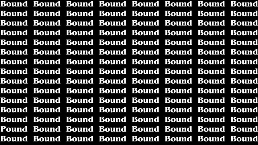 Brain Test: If you have Eagle Eyes Find the Word Pound among Bound in 15 Secs