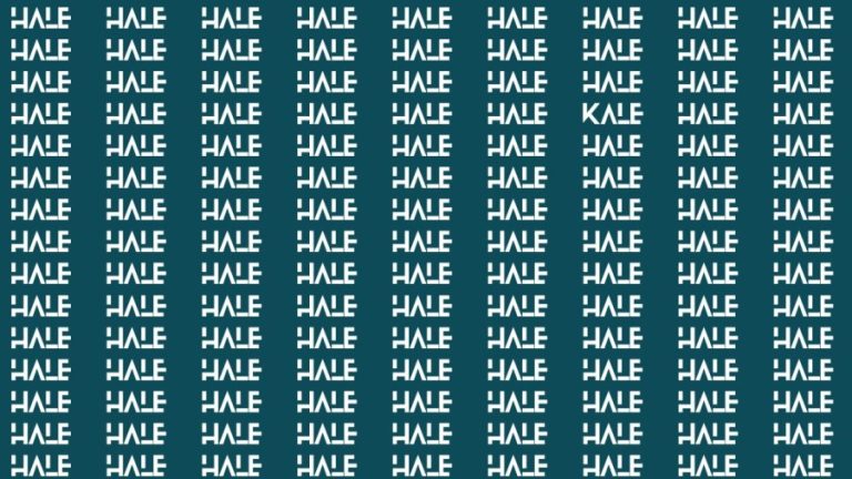 Observation Brain Test: If you have Hawk Eyes Find the Word Kale among Hale in 15 Secs