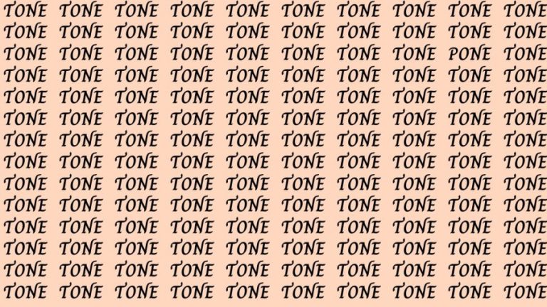 Brain Test: If you have Eagle Eyes Find the Word Pone among Tone in 15 Secs