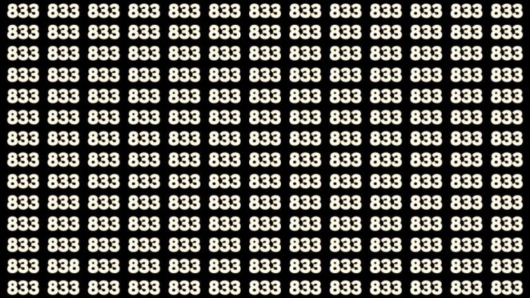 Brain Test: If you have Eagle Eyes Find the Number 838 among 833 in 12 Secs