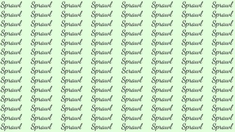 Observation Skill Test: If you have Eagle Eyes find the Word Scrawl among Sprawl in 20 Secs