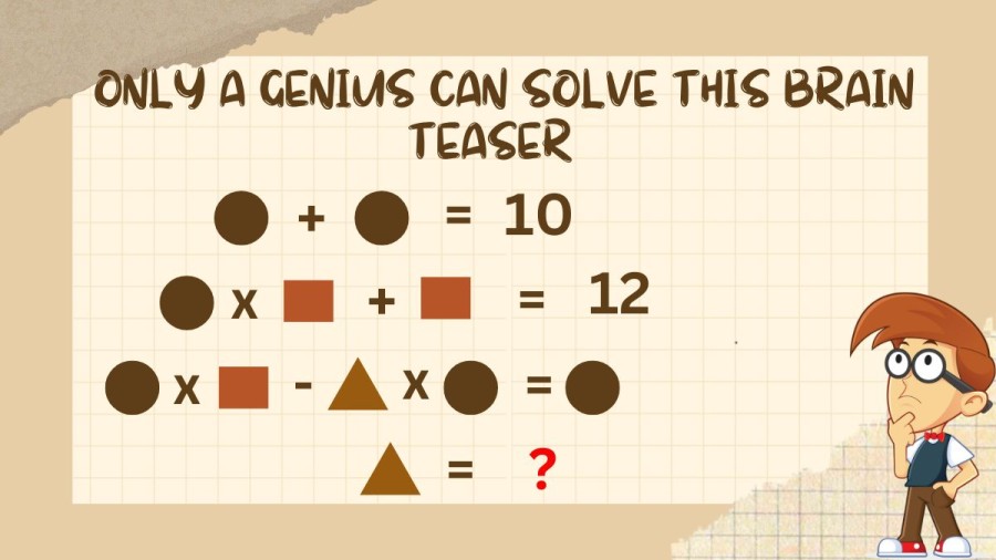 Brain Teaser: Only a Genius can Solve this Maths Puzzle in 35 Seconds