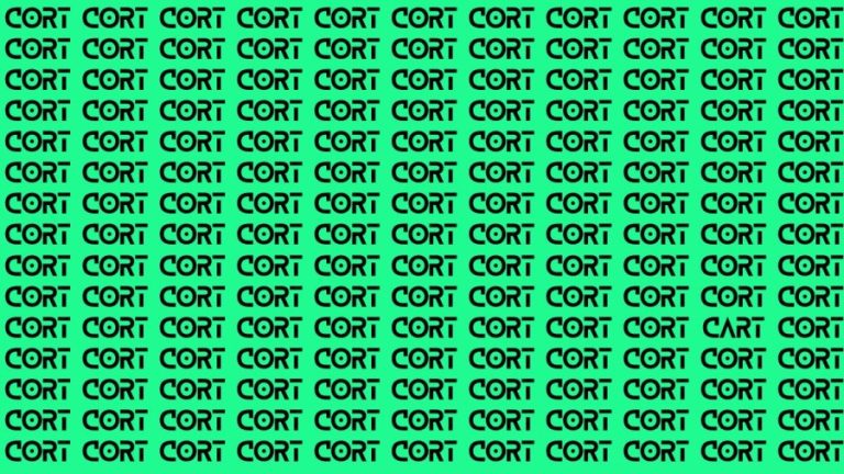 Brain Test: If you have Sharp Eyes Find the Word Cart among Cort in 15 Secs