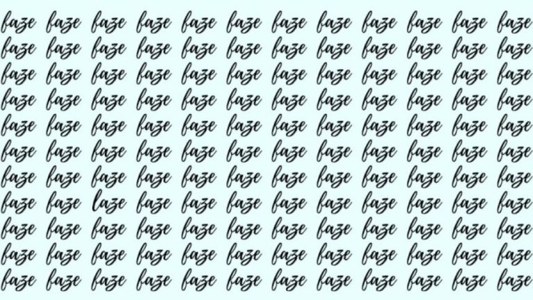 Observation Skill Test: If you have Hawk Eyes find the Word Laze among Faze in 20 Secs