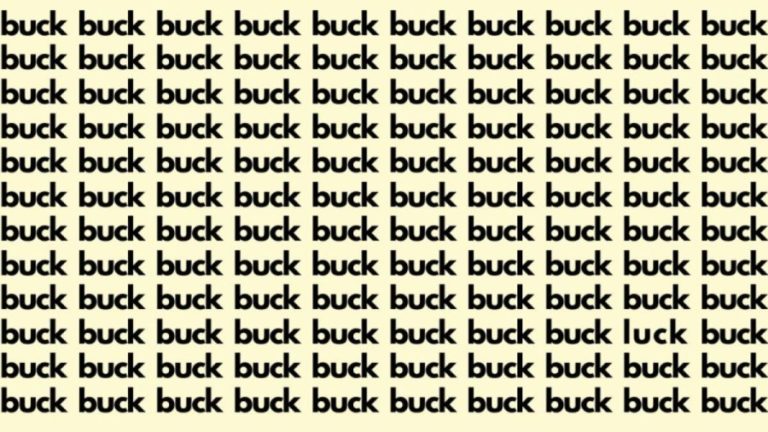 Observation Skill Test: If you have Sharp Eyes find the Word Luck among Buck in 20 Secs