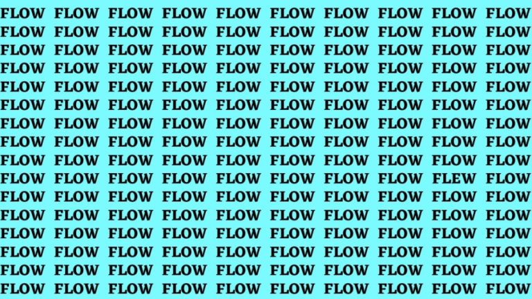 Brain Test: If you have Eagle Eyes Find the Word Flew among Flow in 15 Secs