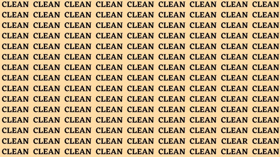 Brain Teaser: If you have Eagle Eyes Find the word Clear among Clean In 18 Secs