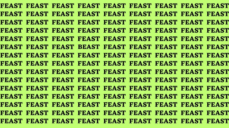 Observation Brain Test: If you have Hawk Eyes Find the Word Beast among Feast in 15 Secs