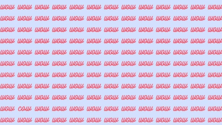 Optical Illusion: If you have Eagle Eyes find the Word Cow among Wow in 20 Secs