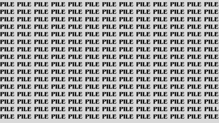 Brain Teaser: If you have Eagle Eyes Find the Word Pill among Pile in 13 Secs