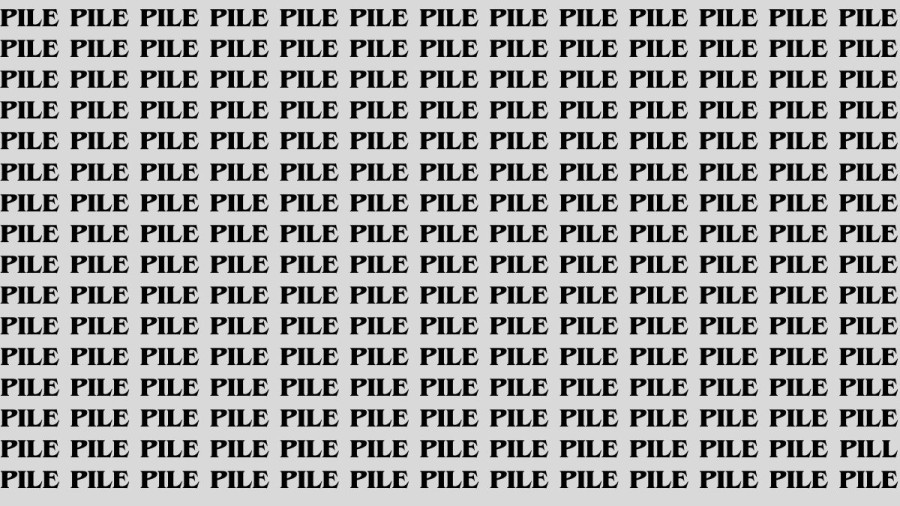 Brain Teaser: If you have Eagle Eyes Find the Word Pill among Pile in 13 Secs