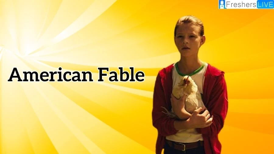 American Fable Ending Explained, Synopsis, Cast, and More