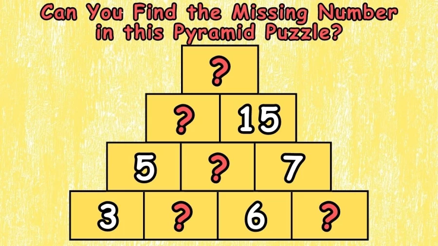 Brain Teaser: Can You Find the Missing Number in this Pyramid Puzzle?