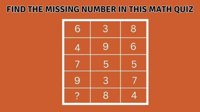 Brain Teaser – Find the Missing Number in this Math Quiz