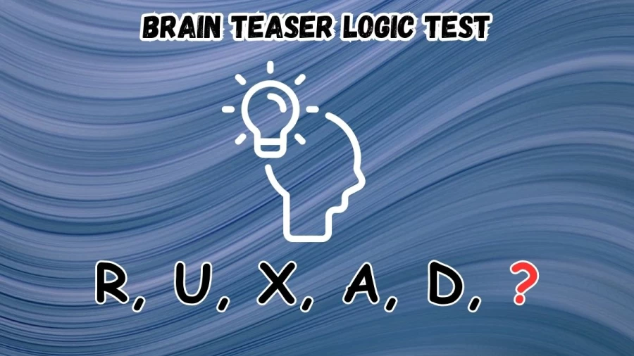 Brain Teaser Logic Test: Find the Next Letter in this Amazing Puzzle