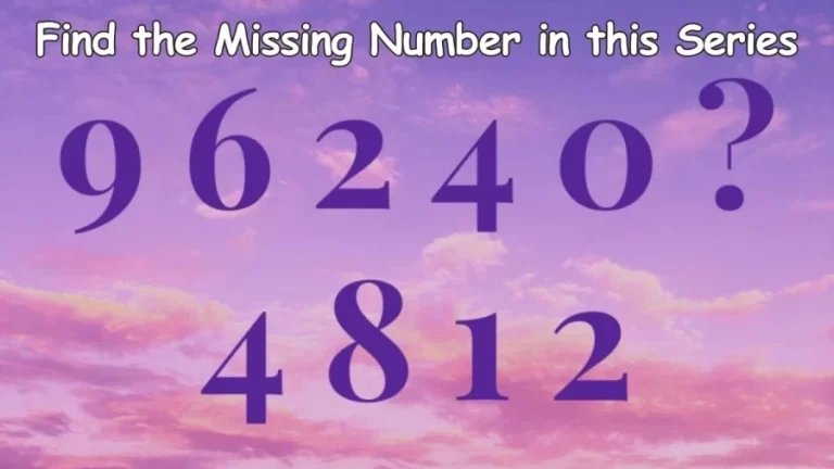 Brain Teaser Puzzle – Find the Missing Number in this Series 9, 6, 2, 4, 0, ?, 4, 8, 1, 2