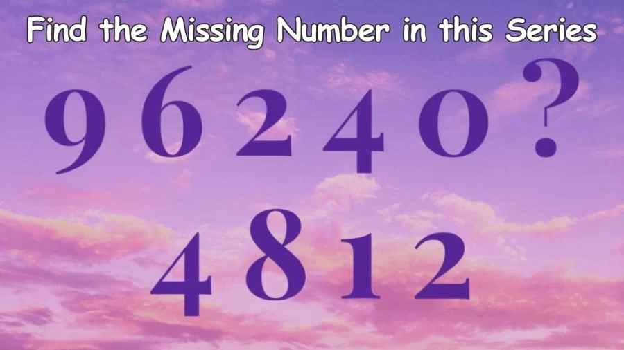 Brain Teaser Puzzle - Find the Missing Number in this Series 9, 6, 2, 4, 0, ?, 4, 8, 1, 2