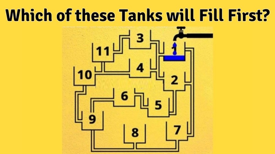 Brain Teaser: Which of these Tanks will Fill First? Logic Puzzle