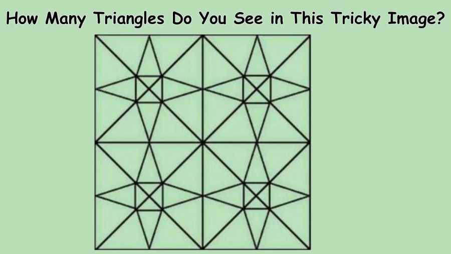 Brain Teaser to Test Your Eyes: How Many Triangles Do You See in This Tricky Image