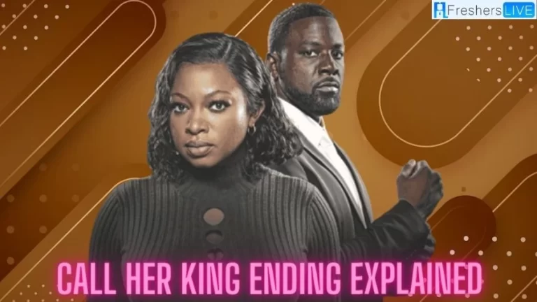 Call Her King Ending Explained, Release Date, Cast, and Plot